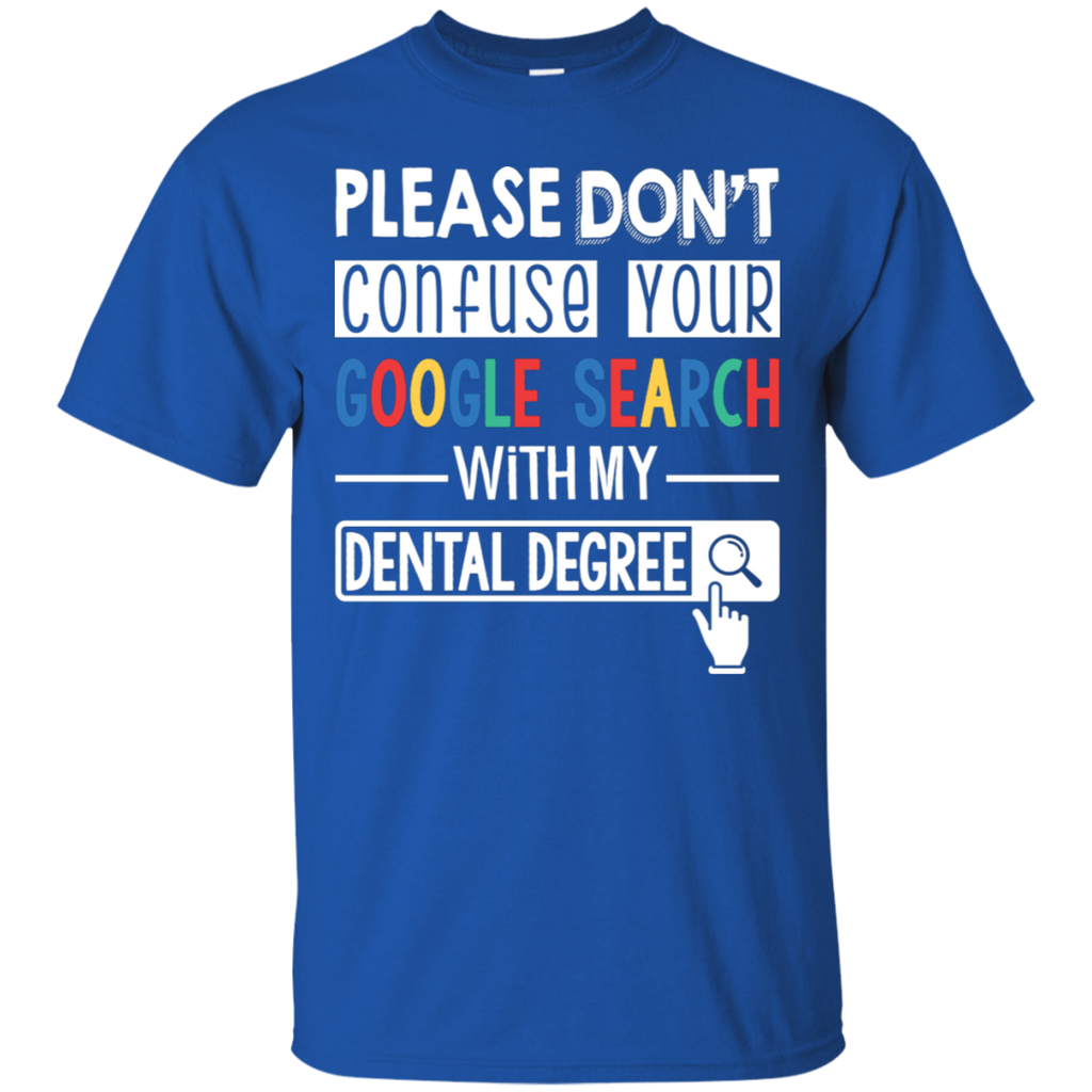 Dental Degree T-Shirt