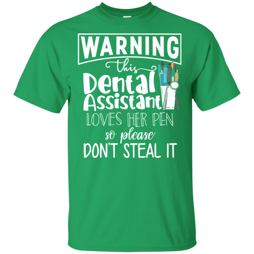 Dental Assistant Loves Her Pen T-Shirt