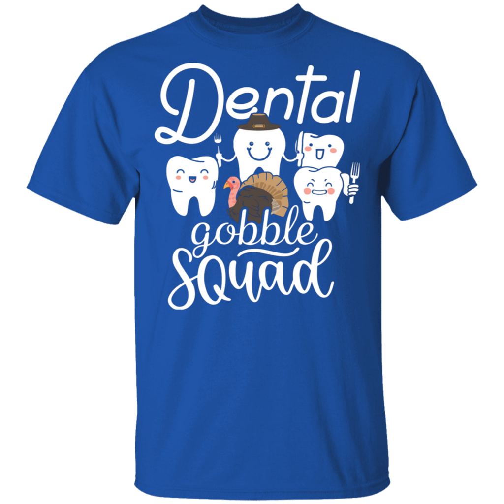 Gobble Squad Dental Assistant T-Shirt