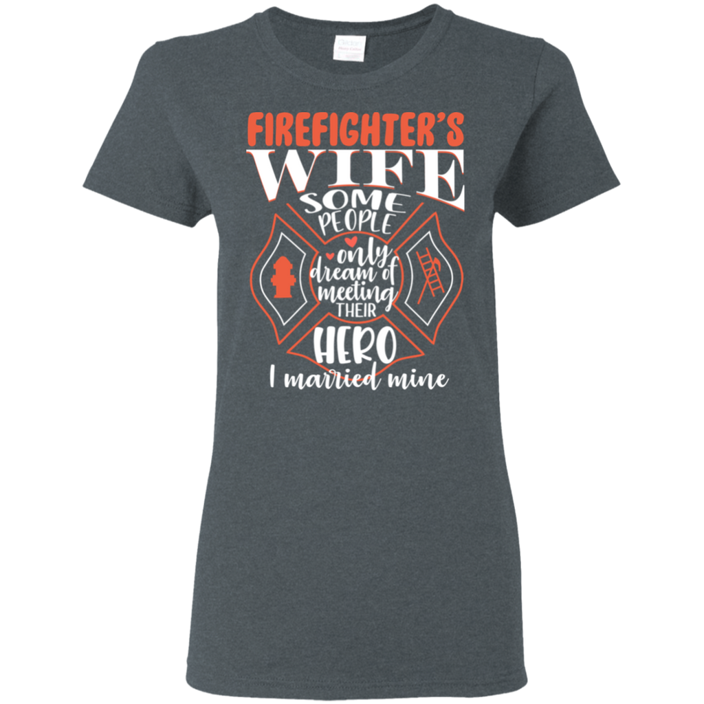 I Married My Hero Firefighter Ladies T-Shirt