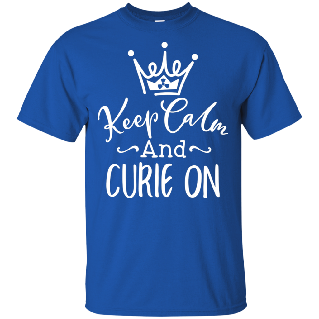 Keep Calm & Curie On Rad Tech T-Shirt