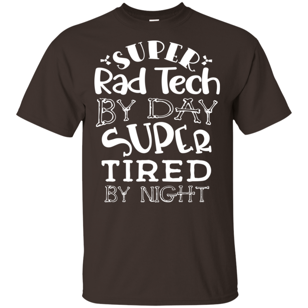 Super Rad Tech Super Tired T-Shirt