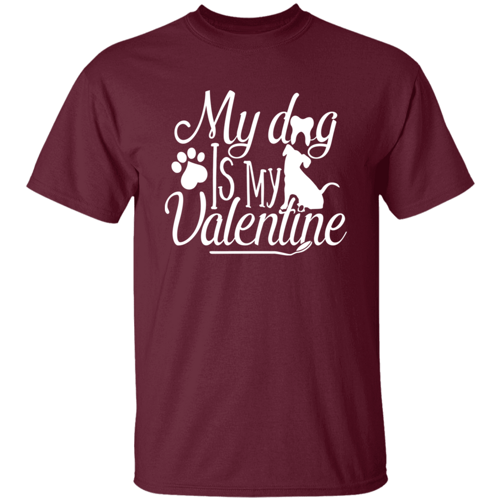 My Dog is my Valentine Dental Assistant T-Shirt