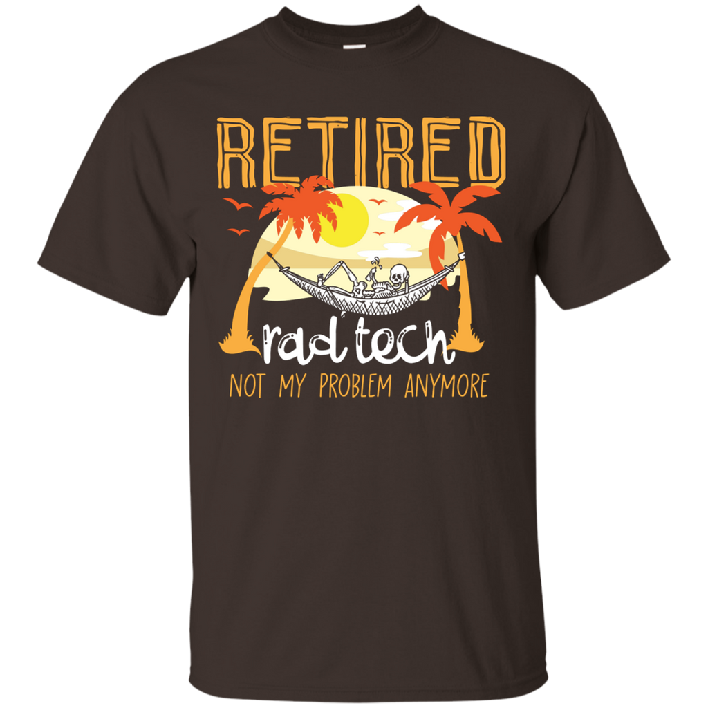 Retired Rad Tech T-Shirt