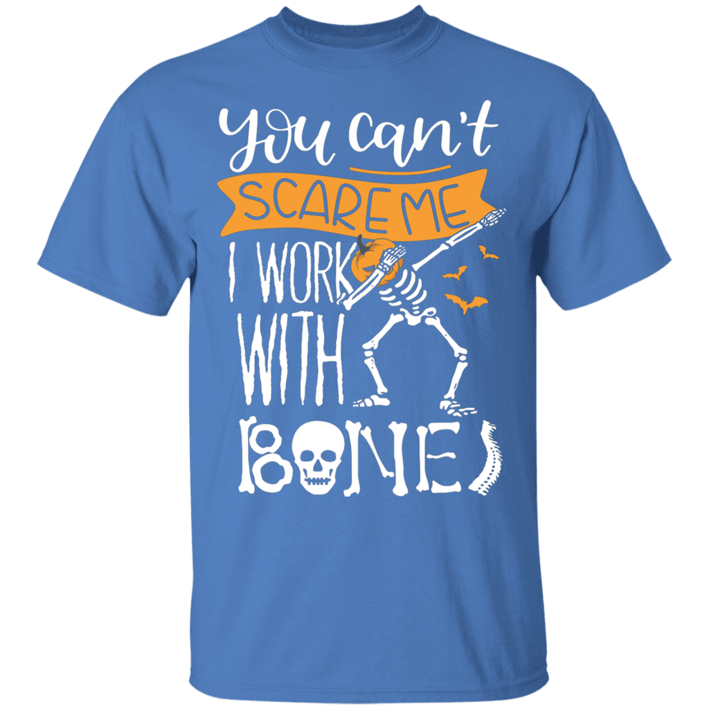 You Can't Scare Me I Work with Bones Rad Tech T-Shirt