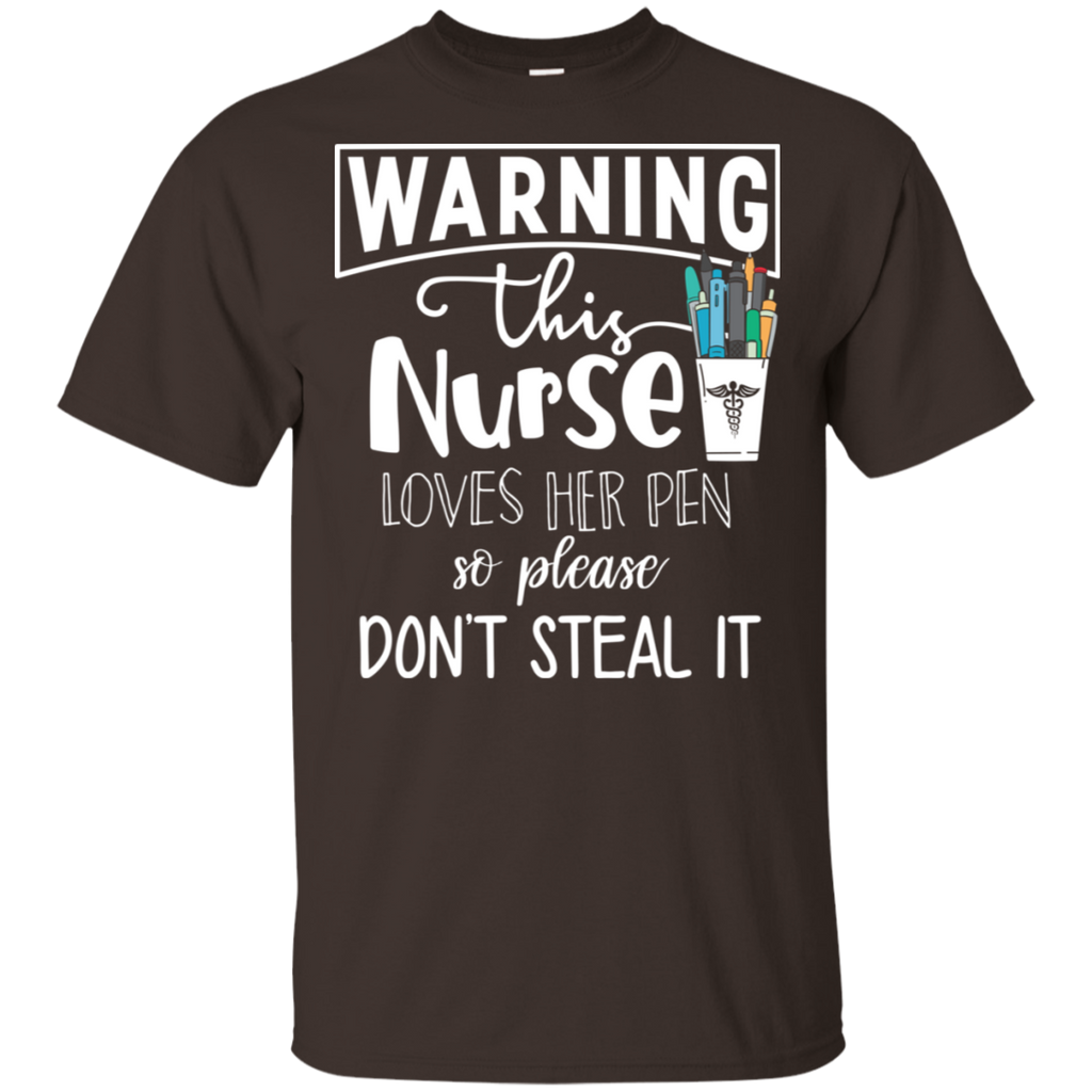 Nurse Loves Her Pen T-Shirt