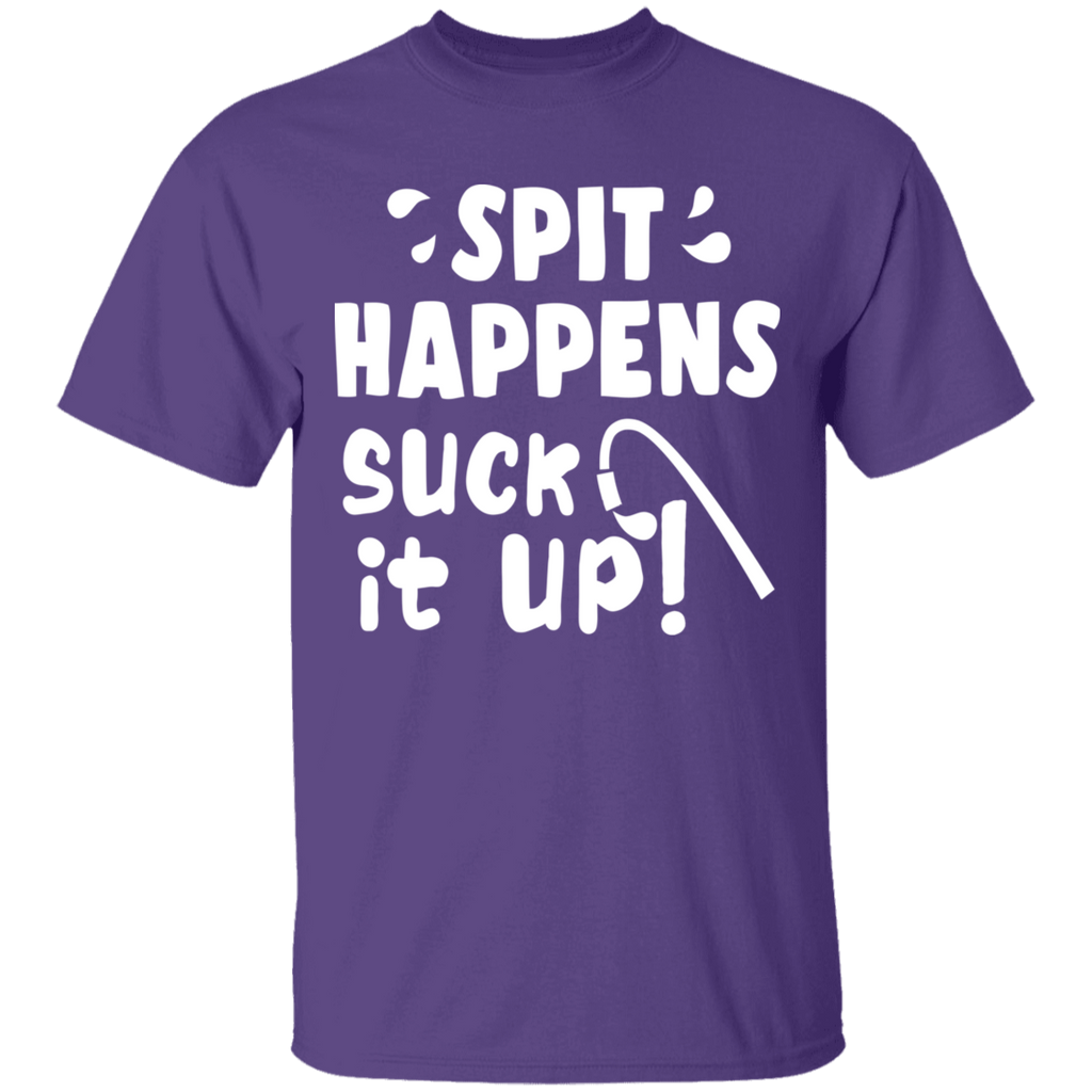 Spit Happens T-Shirt