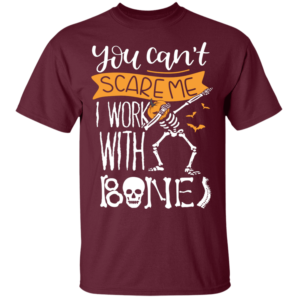 You Can't Scare Me I Work with Bones Rad Tech T-Shirt