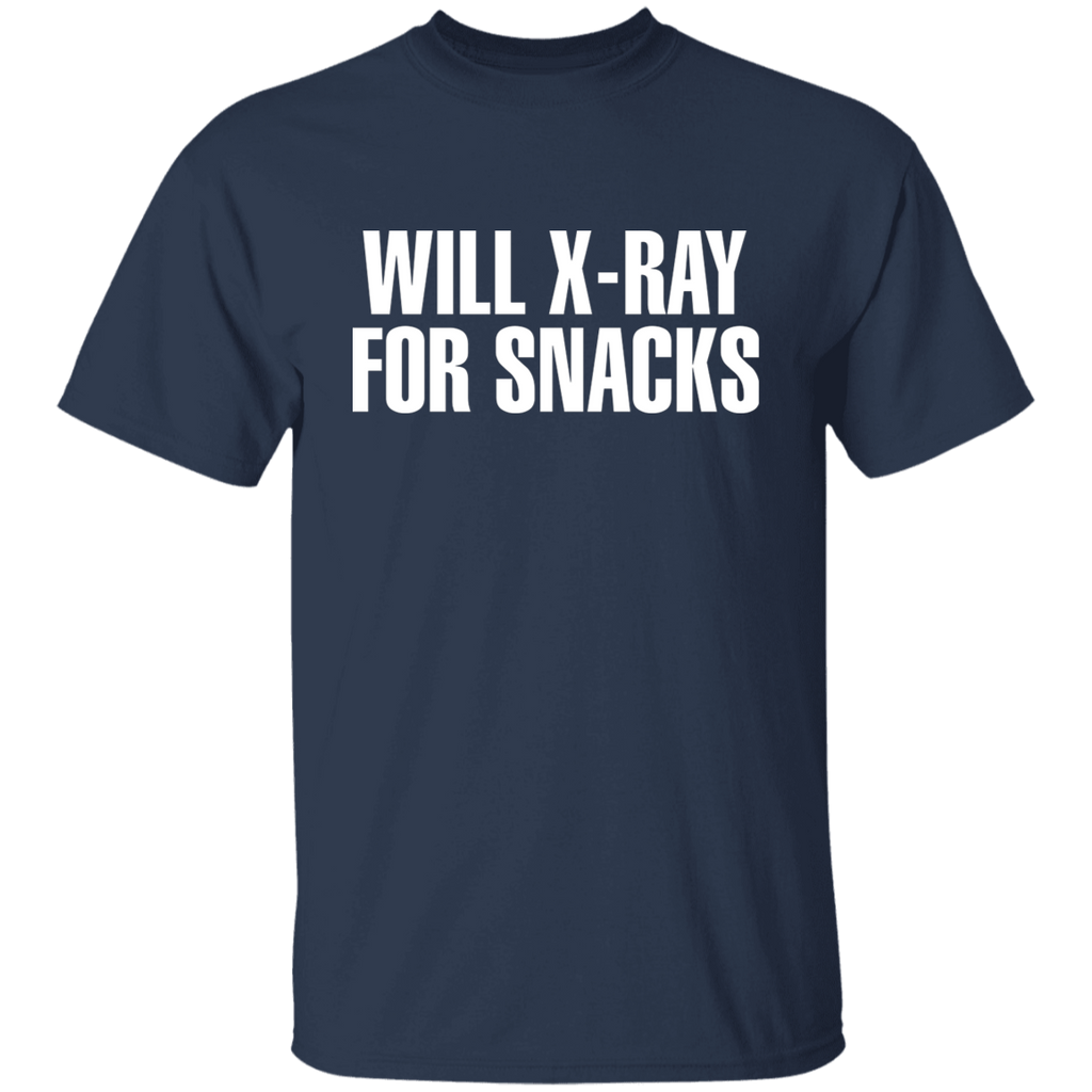 Will X-ray for Snacks T-Shirt