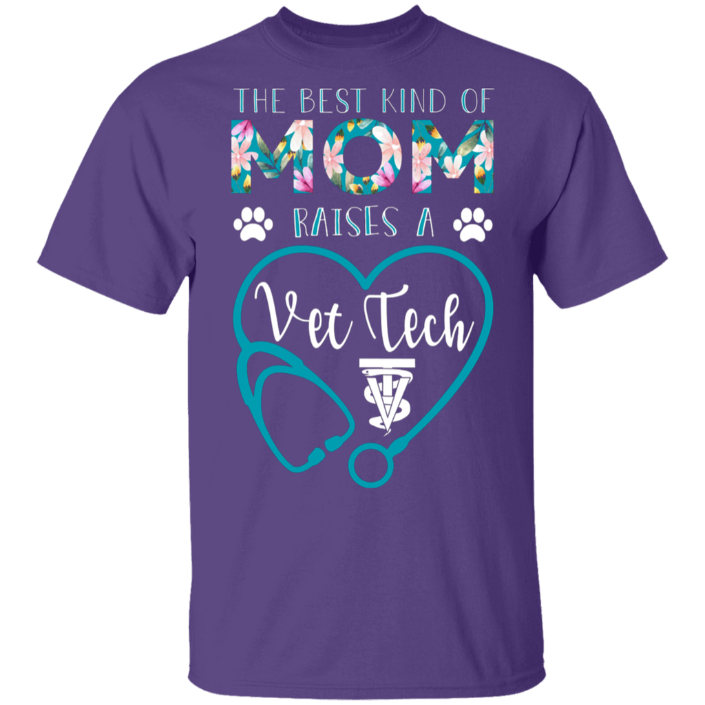 The Best Kind of Mom Raises a Vet Tech T-Shirt
