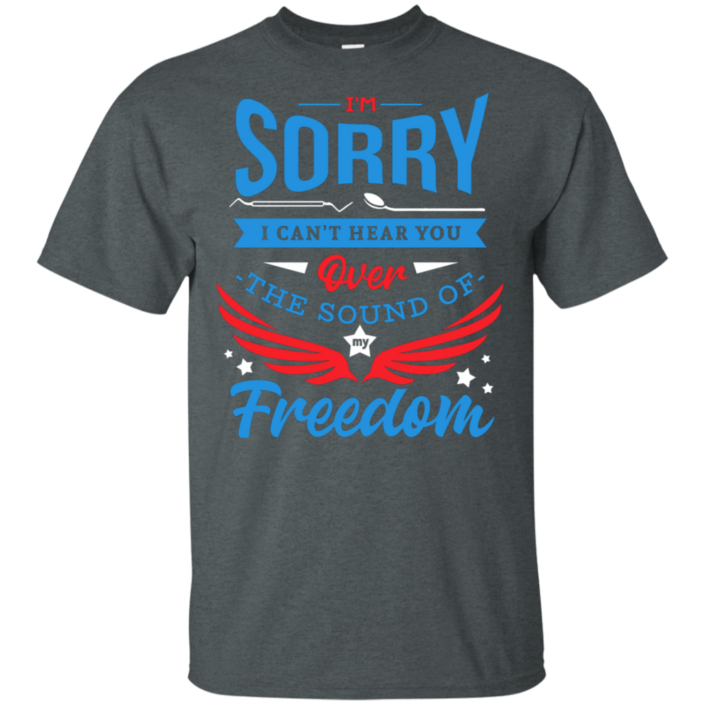 Sound of Freedom Dental Assistant T-Shirt