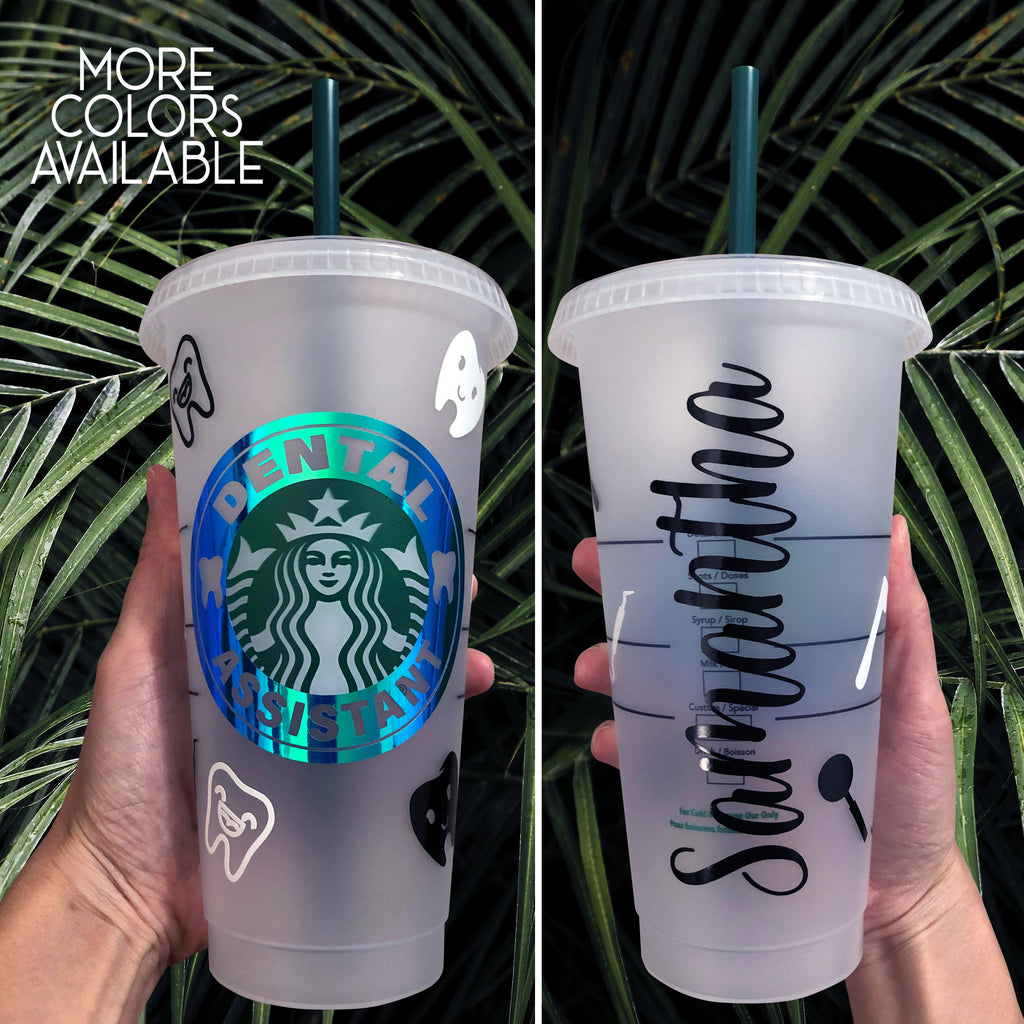 Customized Dental Assistant Starbucks Reusable Venti Cup