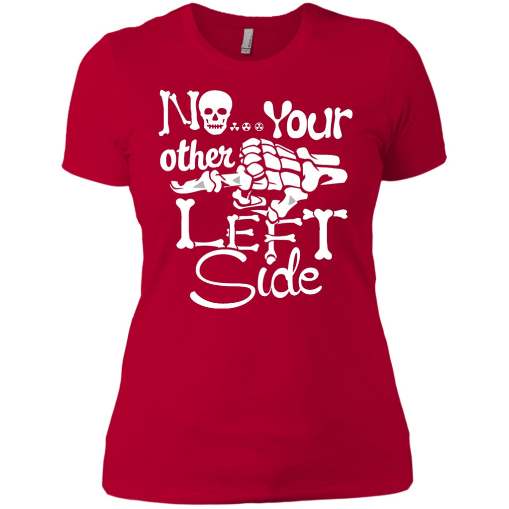 Short Sleeve - No Your Other Left Side - Ladies Tee