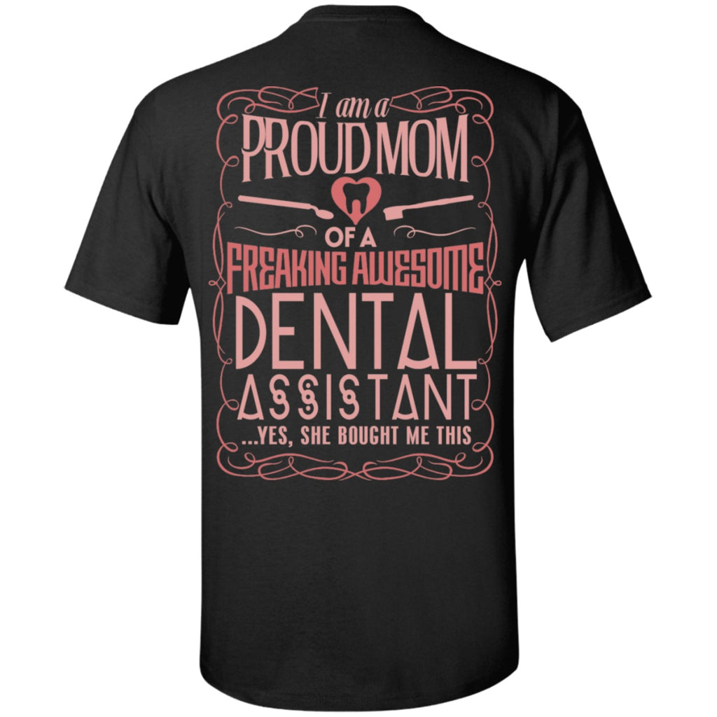 Short Sleeve - Proud Mom Of A Dental Assistant - Shirt - BACK SIDE