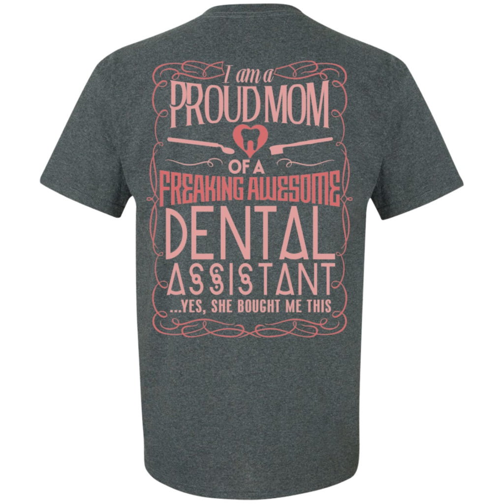 Short Sleeve - Proud Mom Of A Dental Assistant - Shirt - BACK SIDE