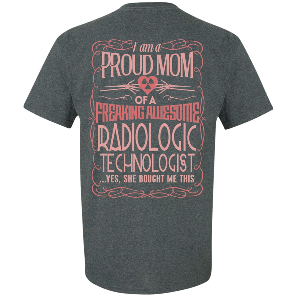 Short Sleeve - Proud Mom Of A Rad Tech (She Bought) - Unisex Tee