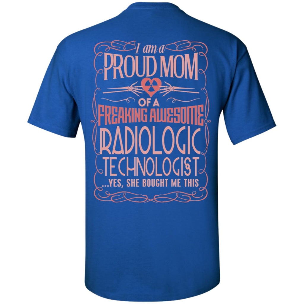 Short Sleeve - Proud Mom Of A Rad Tech (She Bought) - Unisex Tee