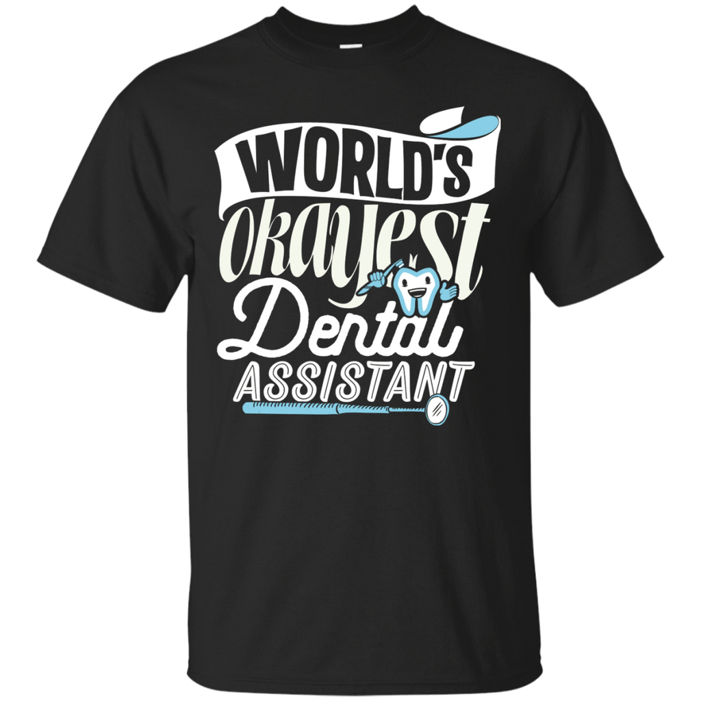 T-Shirts - World's Okayest Dental Assistant Unisex Tee